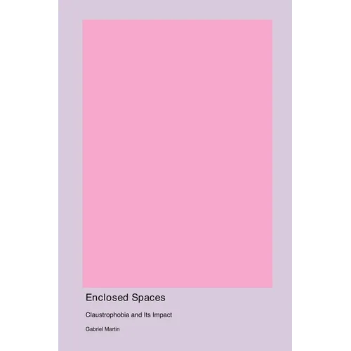 Enclosed Spaces: Claustrophobia and Its Impact