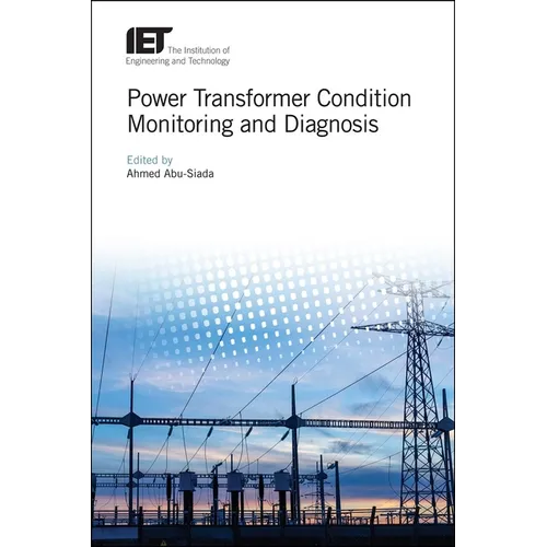 Power Transformer Condition Monitoring and Diagnosis - Hardcover