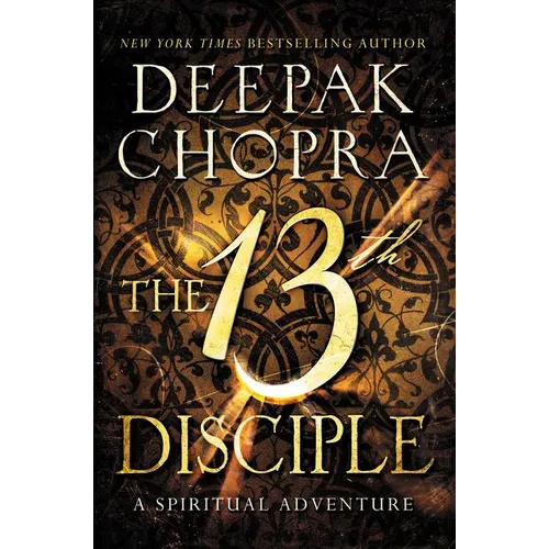 The 13th Disciple: A Spiritual Adventure - Paperback