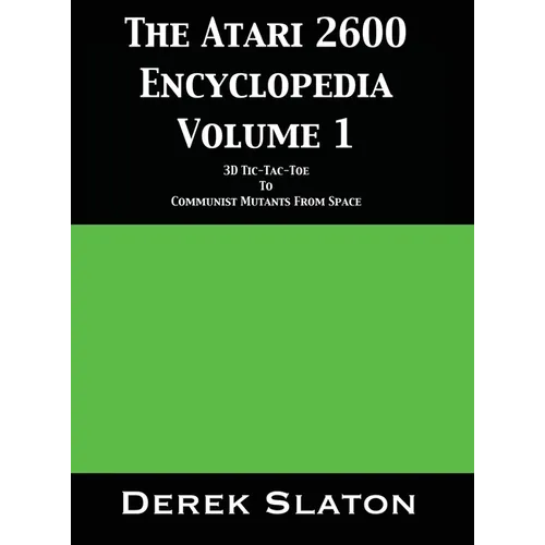 The Atari 2600 Encyclopedia Volume 1 - Hardcover