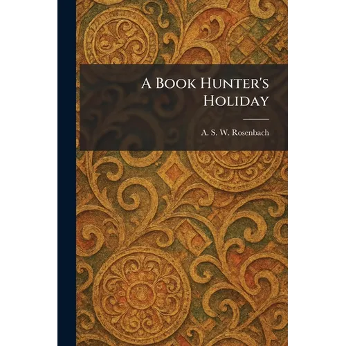 A Book Hunter's Holiday