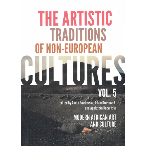 The Artistic Traditions of Non-European Cultures (5): Modern African Art and Culture - Paperback