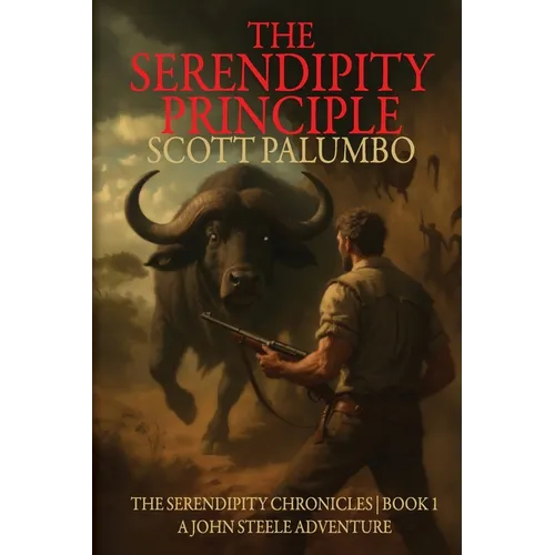 The Serendipity Principle: A John Steele Adventure - Paperback