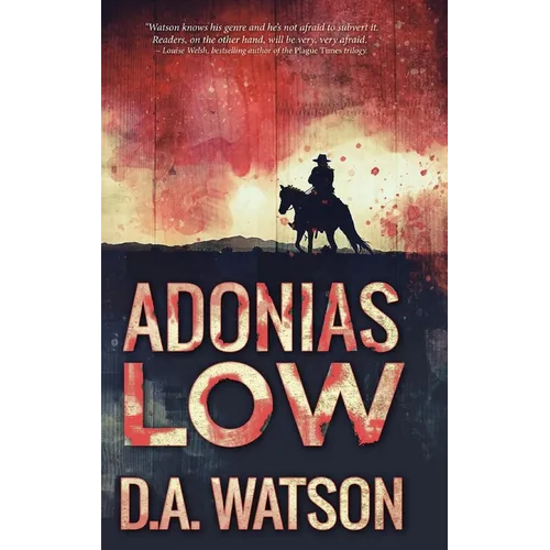 Adonias Low: A Western - Hardcover