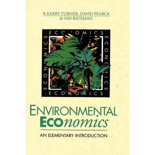 Environmental Economics: An Elementary Introduction - Paperback