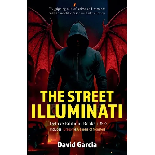 The Street Illuminati: Deluxe Edition Books 1 & 2 - Paperback