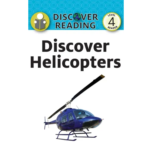 Discover Helicopters - Hardcover