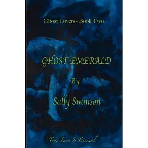 Ghost Emerald: Ghost Dreams book two - Paperback