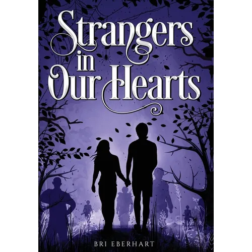 Strangers in Our Hearts - Hardcover