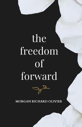 The Freedom of Forward - Paperback