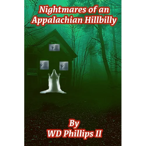Nightmares of an Appalachian Hillbilly - Paperback