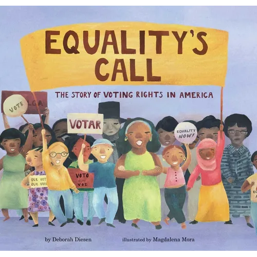 Equality's Call: The Story of Voting Rights in America - Hardcover