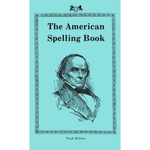 The American Spelling Book - Hardcover