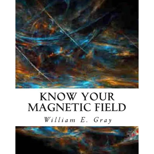 Know Your Magnetic Field - Paperback