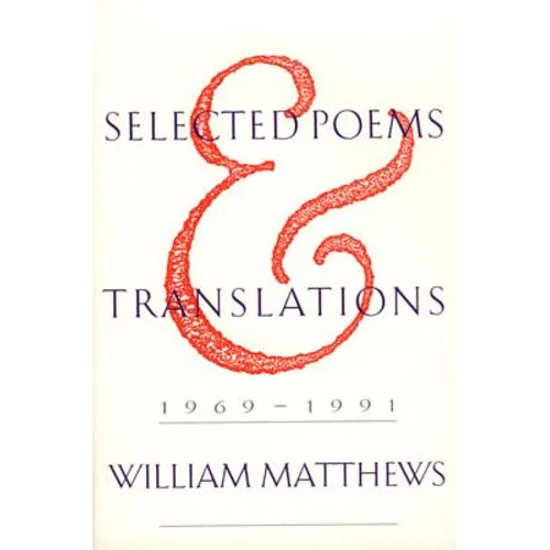 Selected Poems and Translations: 1969-1991 - Paperback