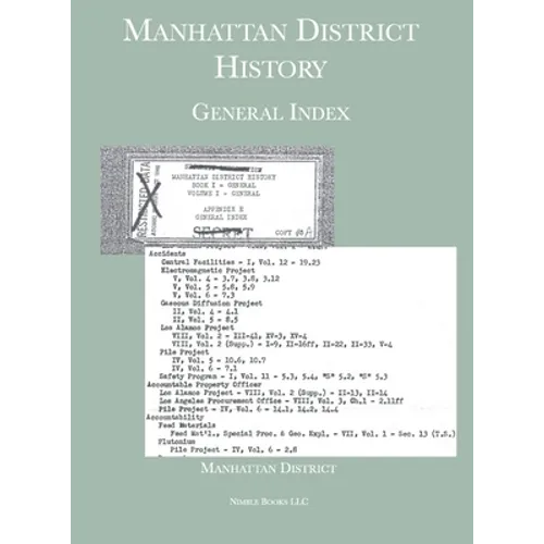 Manhattan District History: General Index - Hardcover