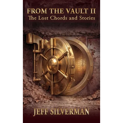 From The Vault II: The Lost Chords and Stories - Hardcover