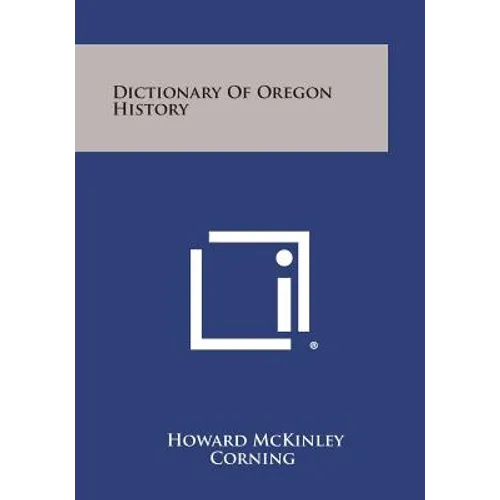 Dictionary of Oregon History - Paperback