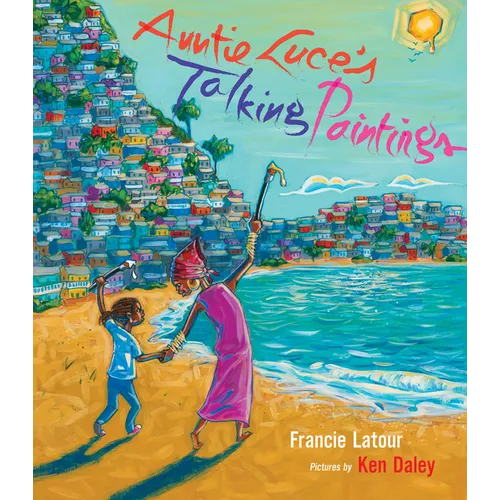 Auntie Luce's Talking Paintings - Hardcover