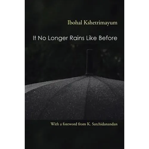 It No Longer Rains Like Before - Paperback