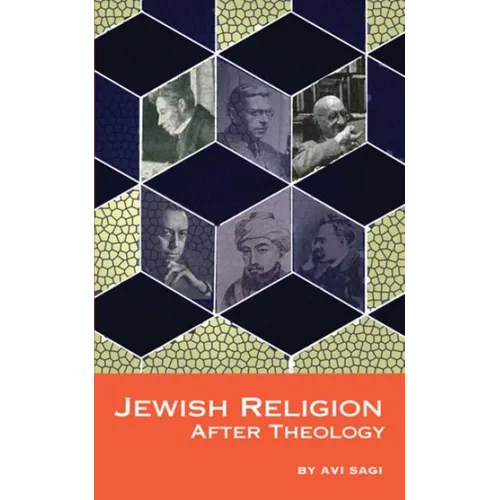 Jewish Religion After Theology - Paperback