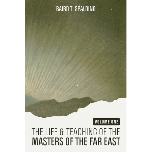 Life and Teaching of the Masters of the Far East (Volume One) - Paperback