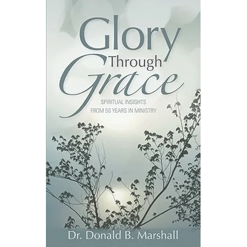 Glory Through Grace - Paperback