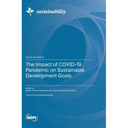 The Impact of COVID-19 Pandemic on Sustainable Development Goals - Hardcover