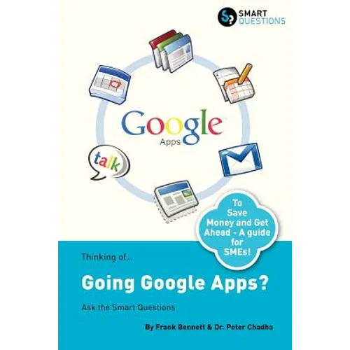 Thinking Of...Going Google Apps? Ask the Smart Questions - Paperback