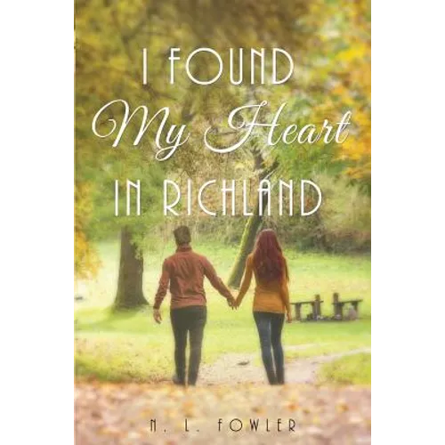 I Found My Heart In Richland - Paperback