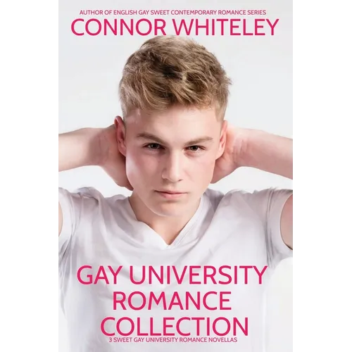 Gay University Romance Collection: 3 Sweet Gay University Romance Novellas - Paperback
