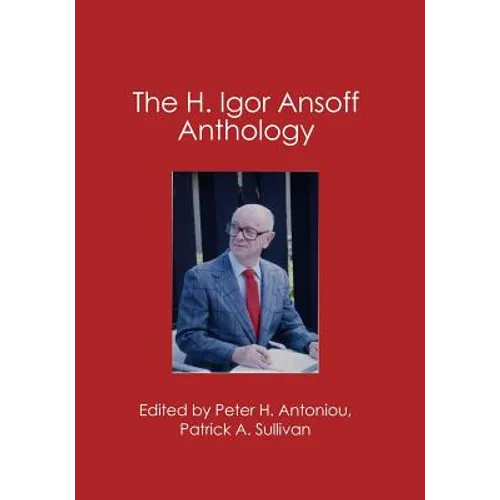 The Igor Ansoff Anthology - Paperback