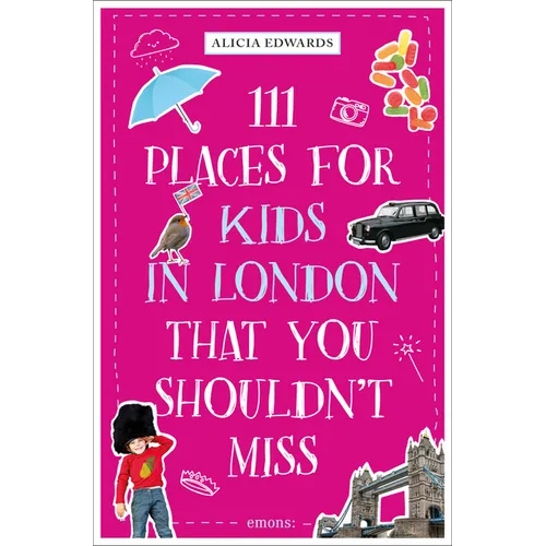 111 Places for Kids in London That You Shouldn't Miss
