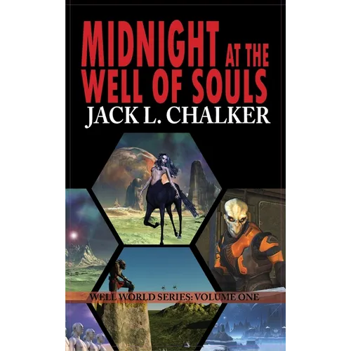 Midnight at the Well of Souls (Well World Saga: Volume 1) - Hardcover