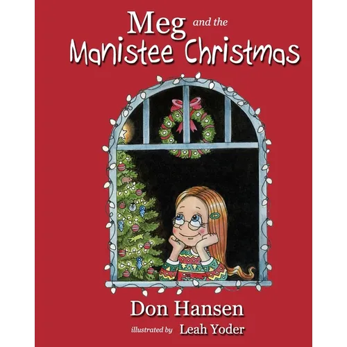 Meg and the Manistee Christmas - Paperback