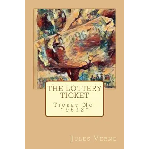 The Lottery Ticket: Ticket No. 