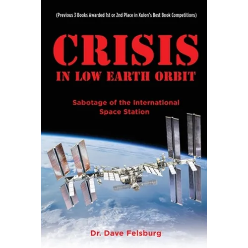 Crisis at Low Earth Orbit: Sabotage of the International Space Station