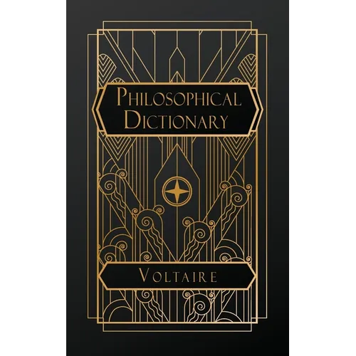 A Philosophical Dictonary - Paperback