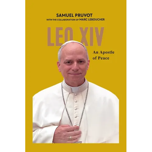 Leo XIV: An Apostle of Peace - Paperback