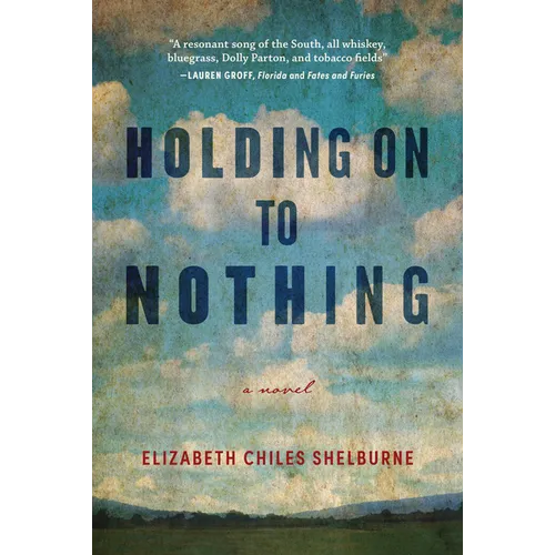 Holding on to Nothing: Large Print Edition - Paperback