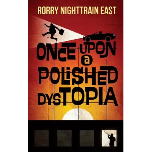 Once Upon a Polished Dystopia - Paperback