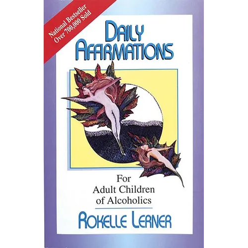 Daily Affirmations for Adult Children of Alcoholics - Paperback