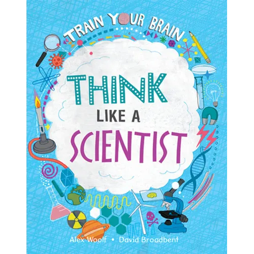 Think Like a Scientist - Hardcover
