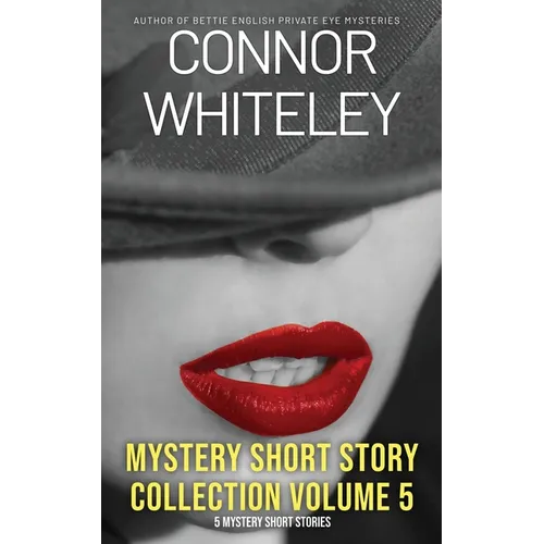 Mystery Short Story Collection Volume 5: 5 Mystery Short Stories - Paperback