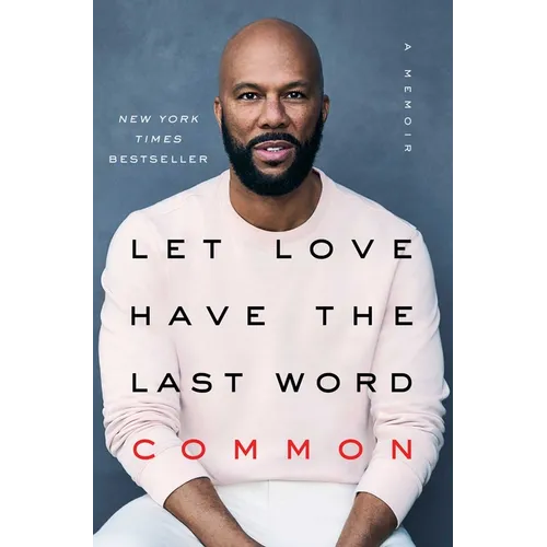 Let Love Have the Last Word: A Memoir - Paperback