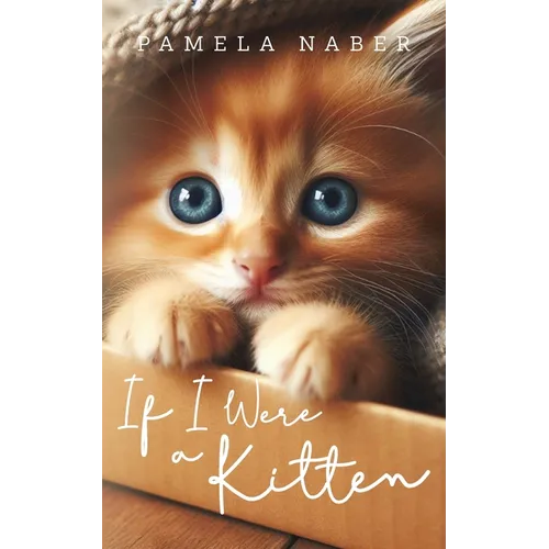 If I Were a Kitten - Paperback