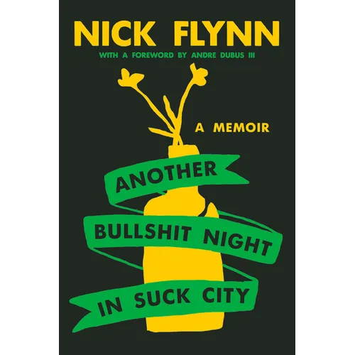 Another Bullshit Night in Suck City: A Memoir - Paperback
