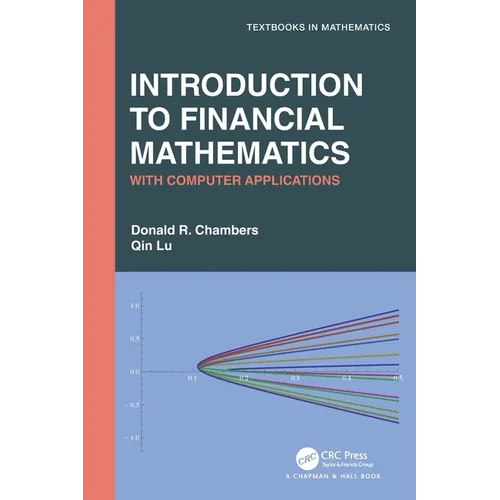 Introduction to Financial Mathematics: With Computer Applications - Paperback