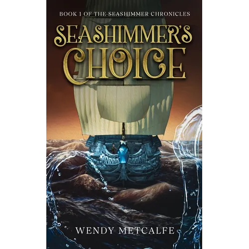 Seashimmer's Choice - Paperback