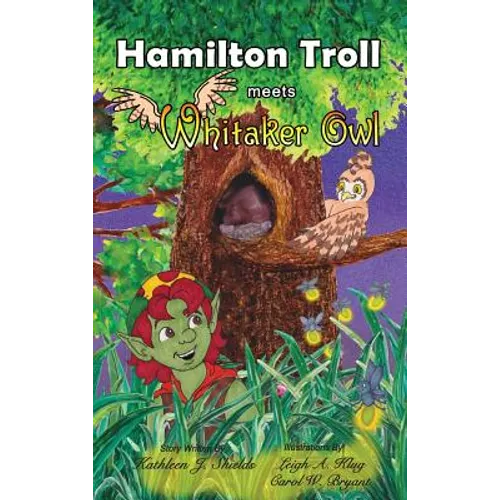 Hamilton Troll Meets Whitaker Owl - Hardcover
